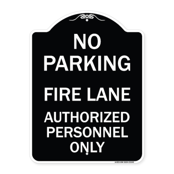 Signmission Parking Fire Lane Authorized Personnel Heavy-Gauge Aluminum Sign, 24" x 18", BW-1824-23340 A-DES-BW-1824-23340 - main